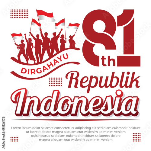 81th Indonesia independence day 17 Agustus 2026. hands up holding red white flag. (translation: Indonesian independence)