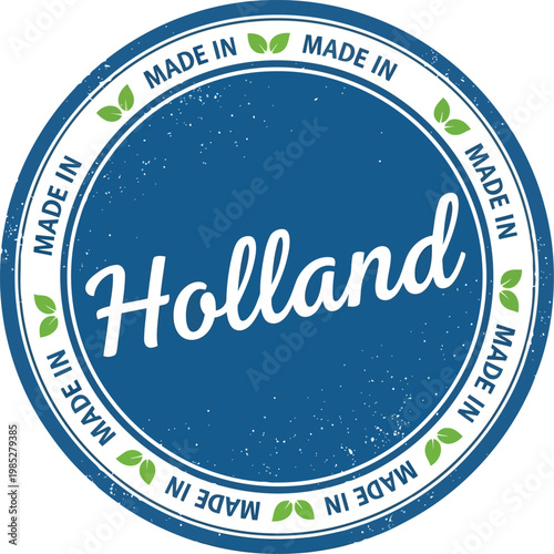Made in Holland label, blue and white sticker with green leaves, product origin tag