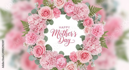 Happy Mother's Day greeting card, elegant pink rose and carnation floral wreath, romantic spring flower frame with calligraphy text