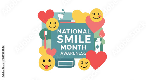 National Smile Month awareness graphic, dental health icons, colorful smile emojis, heart illustrations