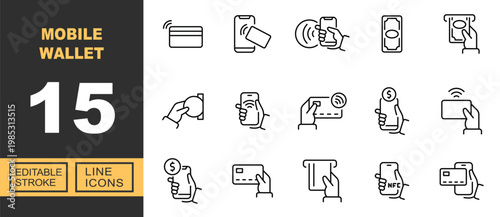 Mobile Wallet line icon set. Exclusive Mobile Wallet line icon collection. Containing Card, Smartphone, Contactless, Money, Atm, Payment, Wireless, Transaction, NFC, Digital. Editable stroke.
