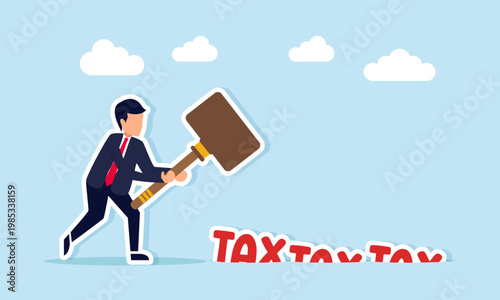 Businessman preparing to hit tax text emerging from a hole illustration of effort to fulfill business tax obligations