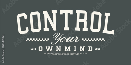 Retro typography college varsity motivational quote slogan print for graphic jersey, tee, hat, t-shirt, sweatshirt, or wall art design - Vector