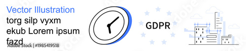 Data privacy, legal compliance, European data laws, information security, business operations, technology regulation. Clock and cityscape with GDPR text. Data privacy and legal compliance