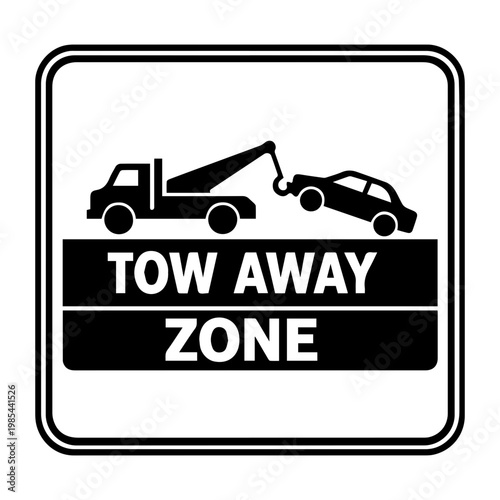 Tow away zone signage icon with transparent background parking enforcement symbol
