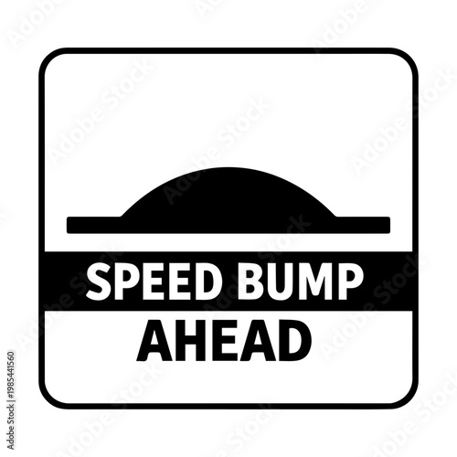 Speed bump ahead signage icon with transparent background road warning symbol
