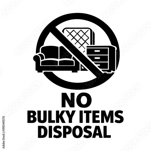 Tableau sur toile No bulky items disposal signage icon with transparent background prohibition and