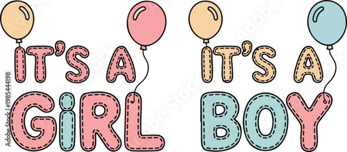 It is a girl and it is a boy celebration text with pastel balloons for newborn baby shower party decorations.