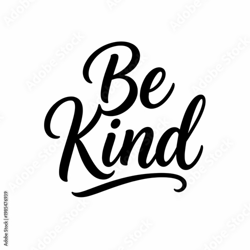 Be kind elegant hand lettered typography quote vector illustration