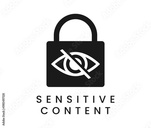 Sensitive content, restricted data icon or sign. Hidden password or photo warning pictogram, censored data video sign. Sensitive content or web material icon