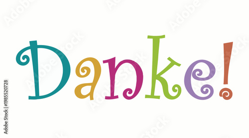 Vibrant 'Danke!' word art with playful, colorful, handwritten typography