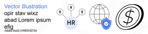 Human resources, finance, secure connection, global business, data protection, workforce management. HR network with arrows, global shield and dollar sign. Human resources and finance concept