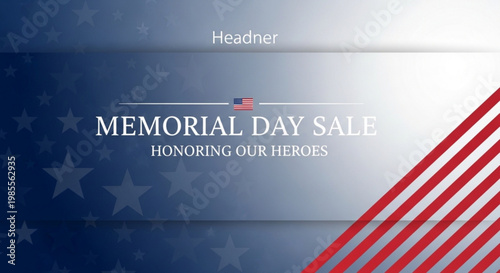 Memorial Day Sale banner with Honoring Our Heroes text and American flag elements perfect for retail promotions and patriotic events