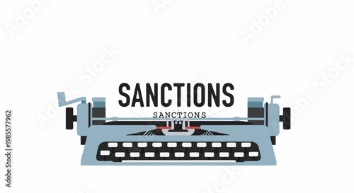 Vintage typewriter creating the word sanctions, symbolizing restriction