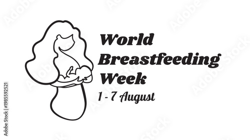 Breastfeeding week poster with smiling mother illustration and World Breastfeeding Week text for 1-7 August