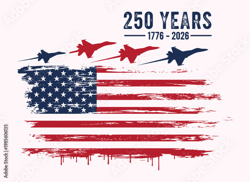 Konstfotografi American flag with jets celebrating 250 years of independence from 1776 to 2026