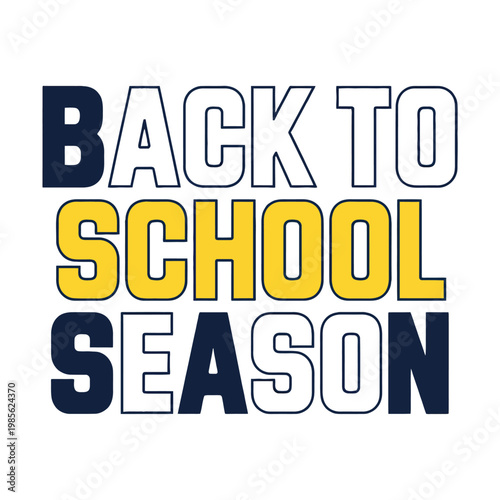 Back to school season announces the academic year beginning soon.
