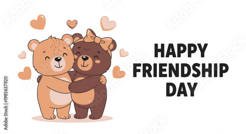 Friendship Day Two cute cartoon teddy bears hugging with warm hearts around for happy friendship day celebration vector illustration design