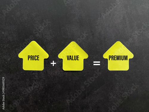 Business concept showing price and value combining to create premium product perception