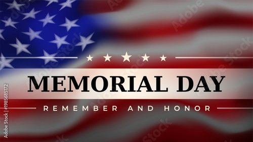 Memorial Day in USA. lettering remember and honor. American flag background. Holiday of memory and honor of soldiers, military personnel who died while serving in the us armed forces. Vector banner