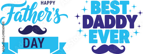 Happy father's day best daddy ever celebrating dad with love