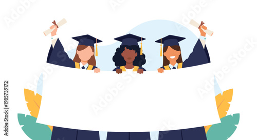 Diverse group of three happy female graduates in caps and gowns holding diplomas and a large blank white banner for custom message or text.