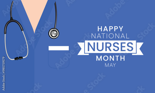 National Nurses month is observed every year from in May, to mark the contributions that nurses make to society. Vector illustration.