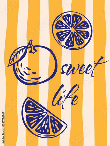 Poster featuring hand-drawn tangerines and the slogan "Sweet Life." Ideal for food packaging, juice branding, summer menus, healthy lifestyle design, and social advocacy.