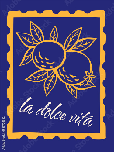 Poster featuring hand-drawn tangerines and the text "la dolce vita." Suitable for food packaging, juice branding, summer menus, healthy lifestyle design, and social advocacy.