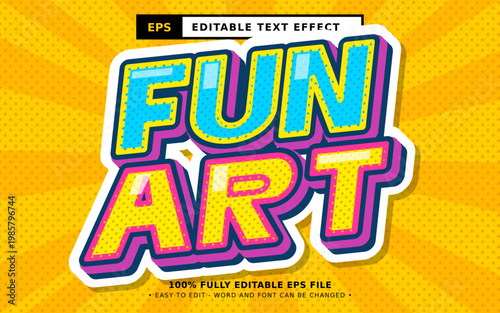 Fun Art Editable Text Effect, Colorful Typography, EPS Vector Graphic