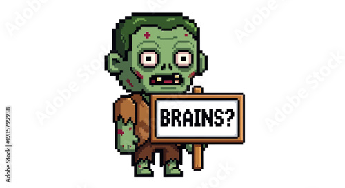Pixel Art Zombie Holding a Brains Sign.