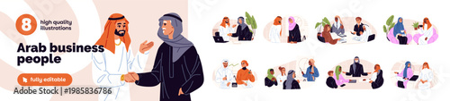 Arab business people set. Arabian businessmen make a deal and sign documents. Muslim businesswomen in hijab discuss work, partnership at meeting. Flat isolated vector illustrations on white background