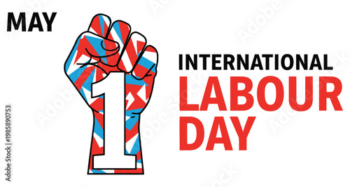 Fist with number one and international labour day text on white background