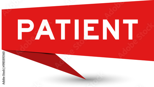 Red color speech banner with word patient on white background