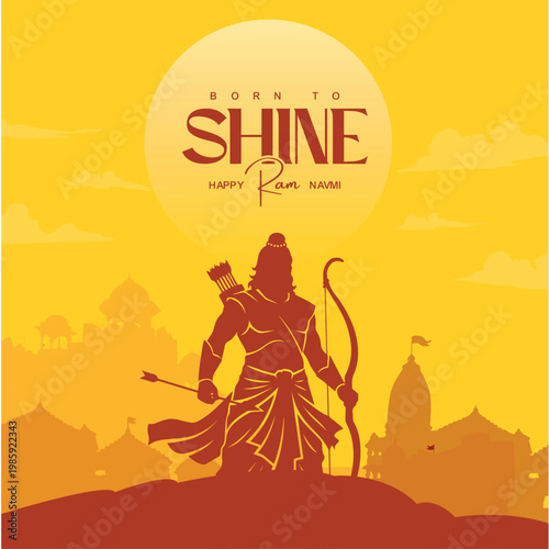 BORN TO SHINE HAPPY RAM NAVMI