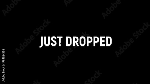 just dropped glitch text title animation 4k for hot deal product launches on black green white background. new release just dropped marketing promotion advertisement