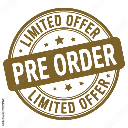 A circular golden badge displaying limited offer and pre order text