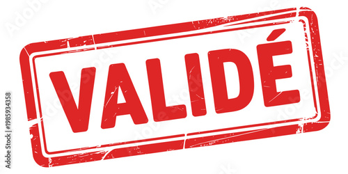 A red stamp displaying the french word valid in bold uppercase letters