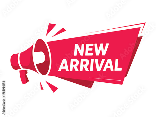 A vibrant red megaphone graphic announces a new arrival with bold lettering
