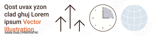 Business growth, time management, productivity, decision-making, global connectivity, and strategy. Three upward arrows, clock and globe. Business growth and time management
