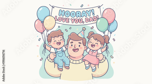 Joyful Father's Day Celebration with Two Happy Children Holding Balloons and a Banner Saying Hooray Love You Dad and Confetti Falling