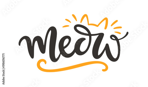 Meow hand lettering, cat badge modern calligraphy 