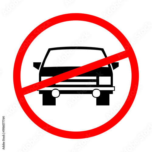 No Cars Allowed Sign.