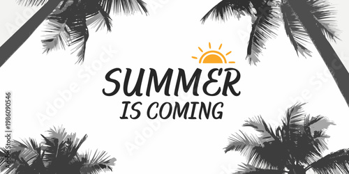 Summer is coming a tropical illustration with palm trees and sun