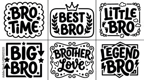 Black and white handwritten brother love and bro phrase lettering set