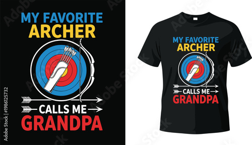 Funny Archery T-shirt Design 'My Favorite Archer Calls Me Grandpa' with Target and Arrow Illustration for Archery Lovers and Grandparents
