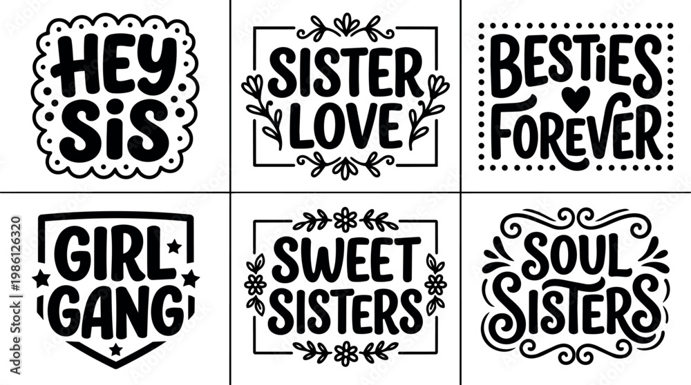 Obraz premium Black and white script sister love and besties forever lettering set