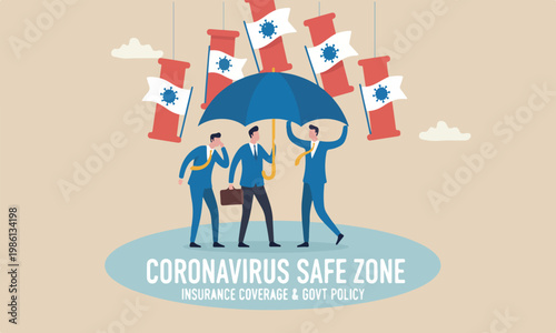 Coronavirus protection, pillars insurance coverage or government policy to help business in Coronavirus crisis, businessmen people help to cover under umbrella to protect from Coronavirus