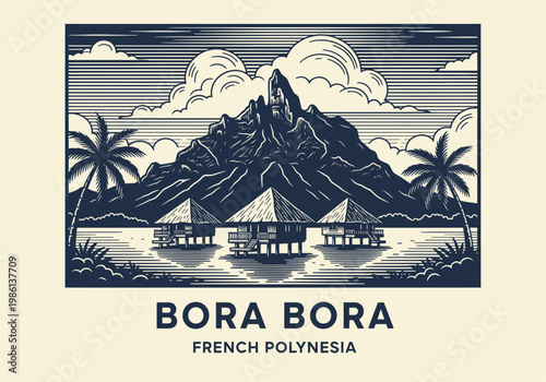 Vintage Style Bora Bora French Polynesia Travel Poster Illustration with Mount Otemanu and Overwater Bungalows