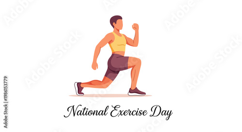 A vector illustration shows a man in exercise attire performing a lunge on National Exercise Day, set against a clean white background that highlights the fitness activity and promotes